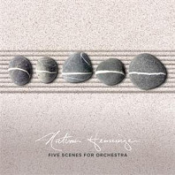 Scoring Berlin Orchestra & Nathan Henninger - Nathan Henninger: Five Scenes For Orchestra