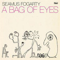 Seamus Fogarty - A Bag of Eyes