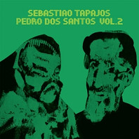 Sebastiao Tapajos& Pedro Dos Santos - Vol.2