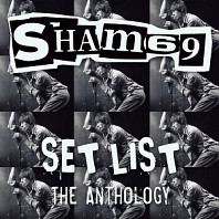 Sham 69 - Set List the Anthology