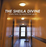 Sheila Divine - Where Have My Countrymen Gone