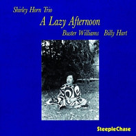 Shirley -Trio- Horn - A Lazy Afternoon -180gr-