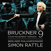 Simon Rattle& Berliner Philharmoniker - Bruckner: Symphony No. 9 - Four Movement Version