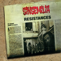 Sinsemilia - Resistances