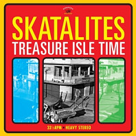 Skatalites - Treasure Isle Time