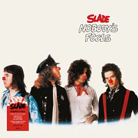 Slade - Nobodys Fools