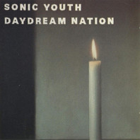 Sonic Youth - Daydream Nation