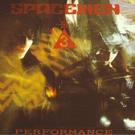 Spacemen 3 - Performance