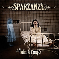 Sparzanza - Folie a Cinq