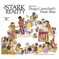 Stark Reality - Discovers Hoagy Carmichael's Music Shop