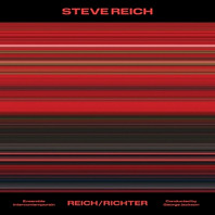 Steve Reich - Reich/Richter