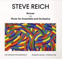 Steve Reich - Steve Reich: Runner - Music For Ensemble and Orchestra