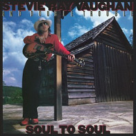 Stevie Ray Vaughan & Double Trouble - Soul To Soul