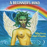 Sufjan Stevens& Angelo De Augustine - A Beginner's Mind