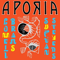 Sufjan Stevens& Lowell Brams - Aporia