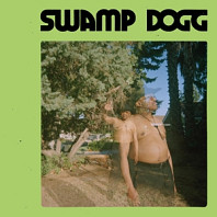 Swamp Dogg - I Need a Job...So I Can Buy More Auto-Tune