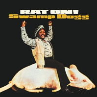 Swamp Dogg - Rat On!