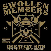 Swollen Members - Greatest Hits - Ten Years of Turmoil