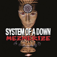 System Of A Down - Mezmerize