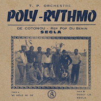 T.P. Orchestre Poly-Rythmo - Segla