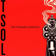 T.S.O.L. - The Trigger Complex