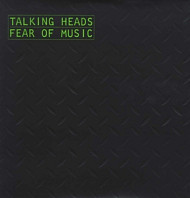 Talking Heads - Fear of Music