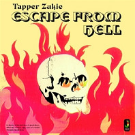 Tappa Zukie - Escape From Hell