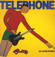 Téléphone - Un Autre Monde