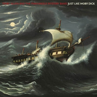 Terry Allen& the Panhandle Mystery Band - Just Like Moby Dick