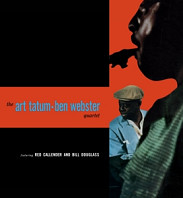 The Art Tatum - Ben Webster Quartet - Quartet