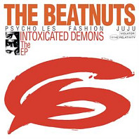 The Beatnuts - Intoxicated Demons (30th Anniversary)