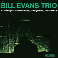 The Bill Evans Trio - At Shelly's Manne-Hole