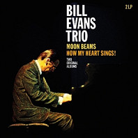 The Bill Evans Trio - Moon Beams/How My Heart Sings