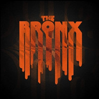 The Bronx (2) - Bronx Vi