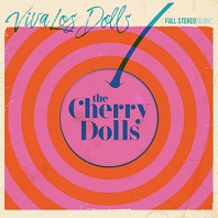 The Cherry Dolls - Viva Los Dolls