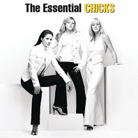 The Chicks (8) - The Essential Chicks