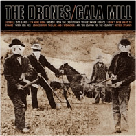 The Drones (2) - Gala Mill
