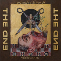 The End (72) - Svarmod Och Vemod Ar Vardesinnen