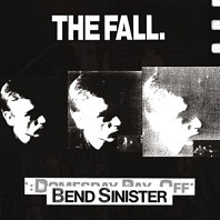 Bend Sinister - the Domesday Pay-Off Triad - Plus