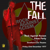 The Fall - Rock Against Racism Christmas Party 1977