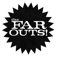 The Far Outs! - Far Outs