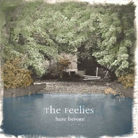 The Feelies - Here Before