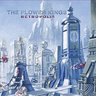 The Flower Kings - Retropolis (Re-Issue 2022)