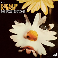 The Foundations - Build Me Up Buttercup