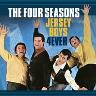 The Four Seasons - Jersey Boys 4 Ever + 2