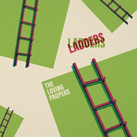 The Loving Paupers - Ladders