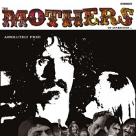 the Mothers of Invention Frank Zappa - Absolutely Free