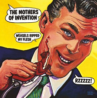 The Mothers - Weasels Ripped My Flesh