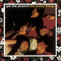 The Pretty Things - Get the Picture ?