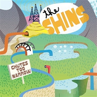 The Shins - Chutes Too Narrow